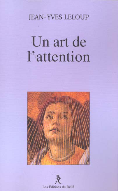 Un art de l'attention