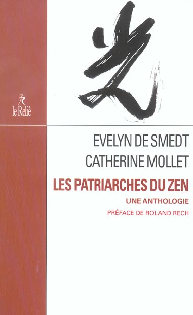 [9782914916394] Les patriarches du zen - une anthologie