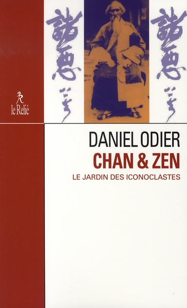 Chan et zen : le jardin des iconoclastes