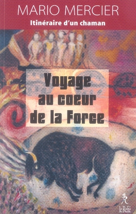 Voyage au coeur de la force