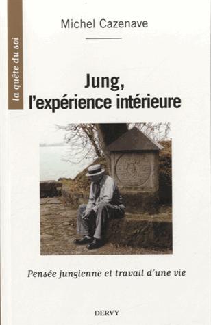 Jung l'expérience intérieure