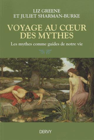 Voyages au coeur des mythes
