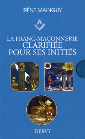 [épuisé] La franc-maçonnerie clarifiée pour ses initiés ; coffret
