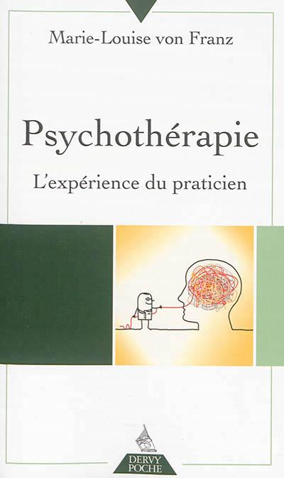 Psychothérapie ; l'expérience du praticien