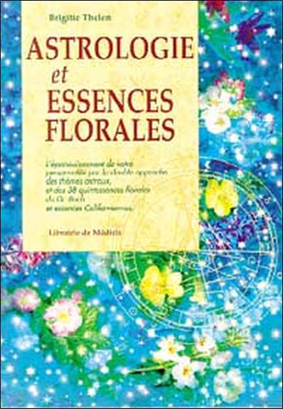ASTROLOGIE ET ESSENCES FLORALES