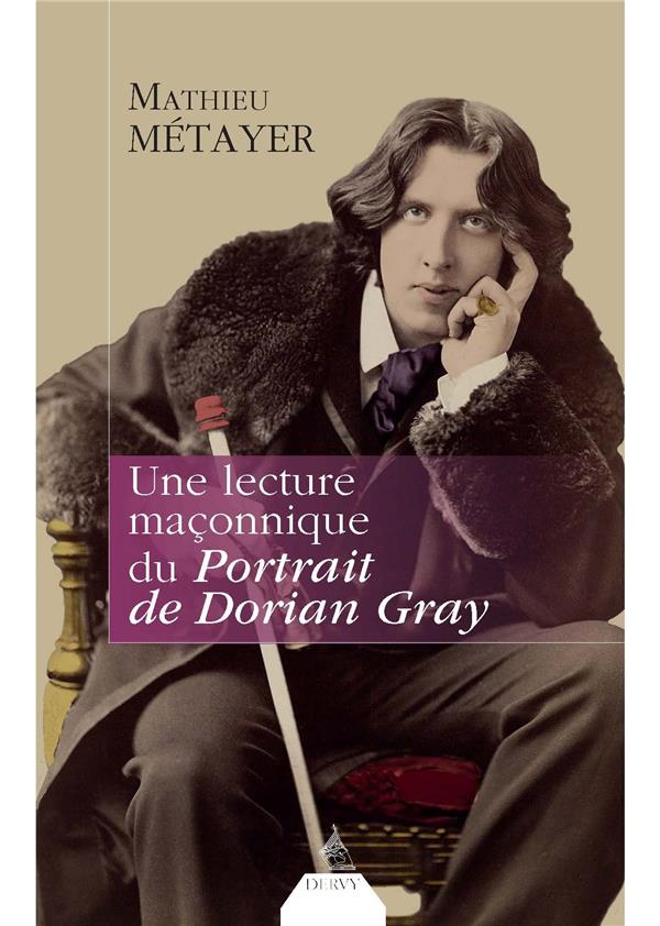 Une lecture maçonnique du Portrait de Dorian Gray