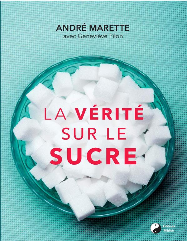 La vérité sur le sucre