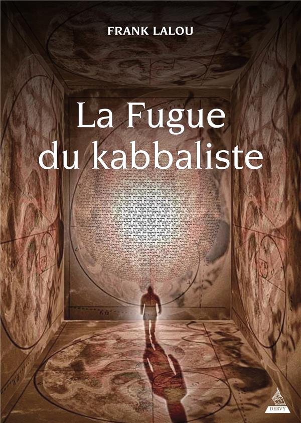 La fugue du kabbaliste