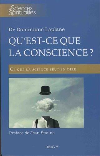 [9791024202723] Qu'est-ce que la conscience ? ce que la science peut en dire (préface Jean Staune)