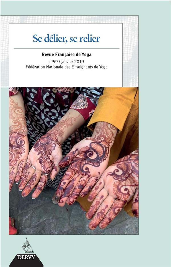 Revue française de yoga ; se délier, se relier