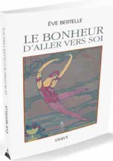 Le bonheur d'aller vers soi