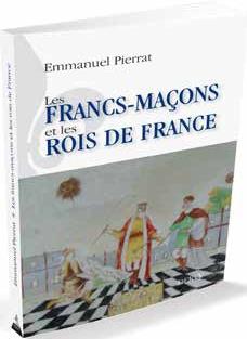Les francs-maçons et les rois de France