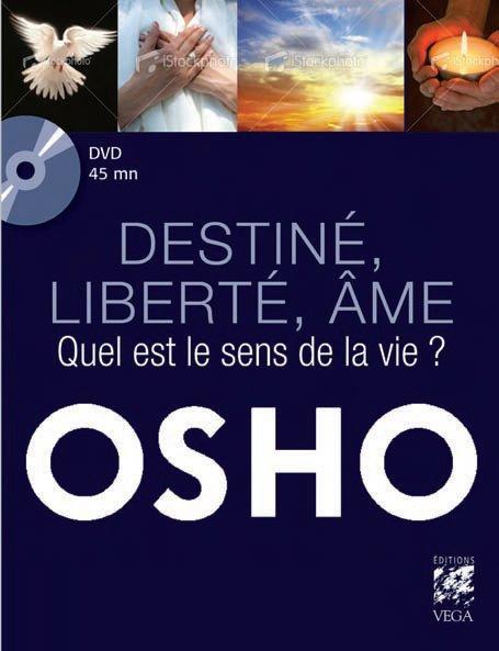 Destin, Liberté, Âme