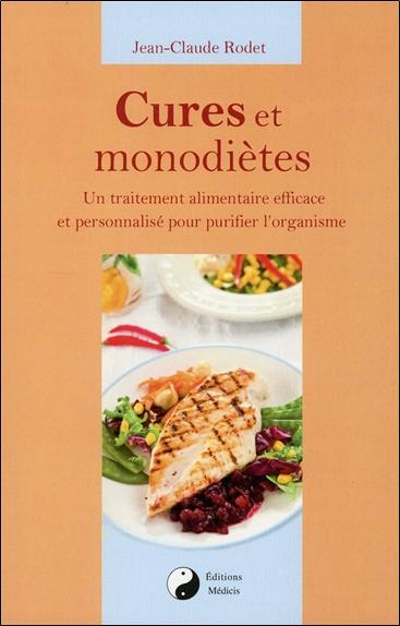 [9782853274531] Cures et monodiètes