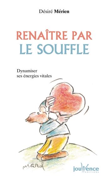 [épuisé] N 7 renaitre par le souffle