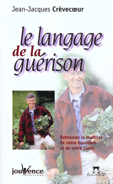 [épuisé] Le langage de la guerison n 3