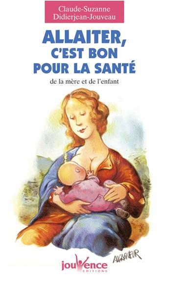 N 82 allaiter c'est bon pour la sante