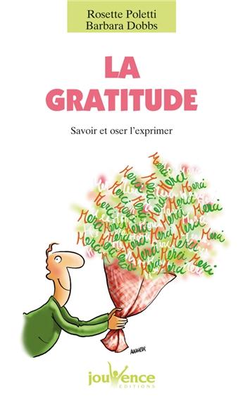 La gratitude ; savoir et oser l'exprimer
