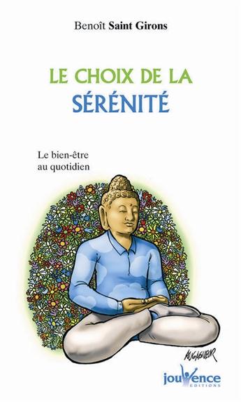 Le choix de la sérénité