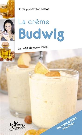 La creme budwig ; le petit-déjeuner santé (édition 2010)