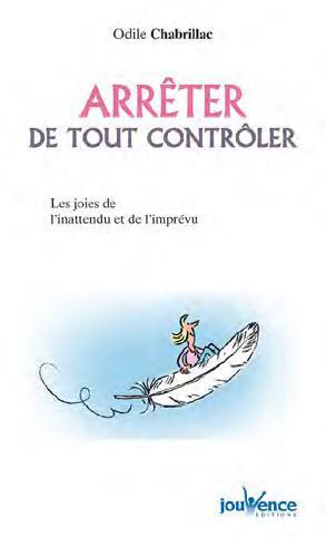 Arrêter de tout contrôler ; les joies de l'inattendu et de l'imprévu