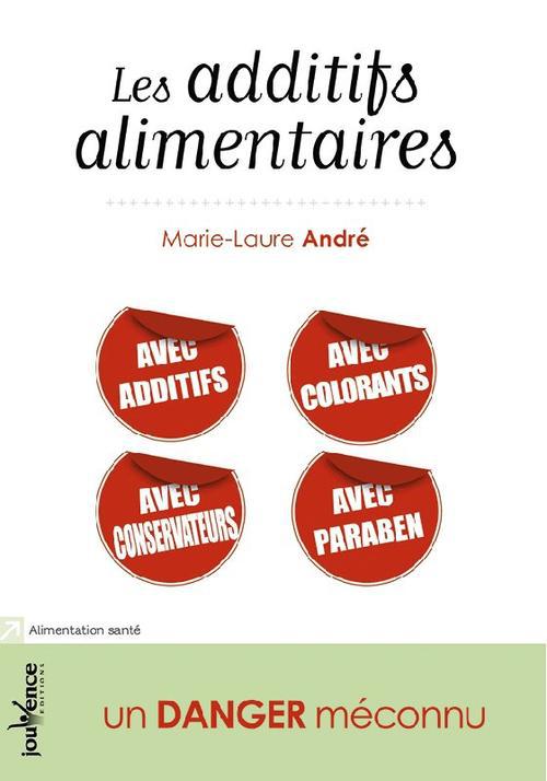 Les additifs alimentaires ; un danger méconnu