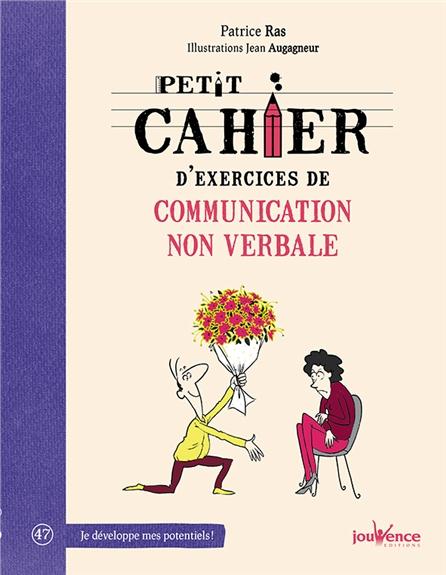Petit cahier d'exercices ; de communication non verbale