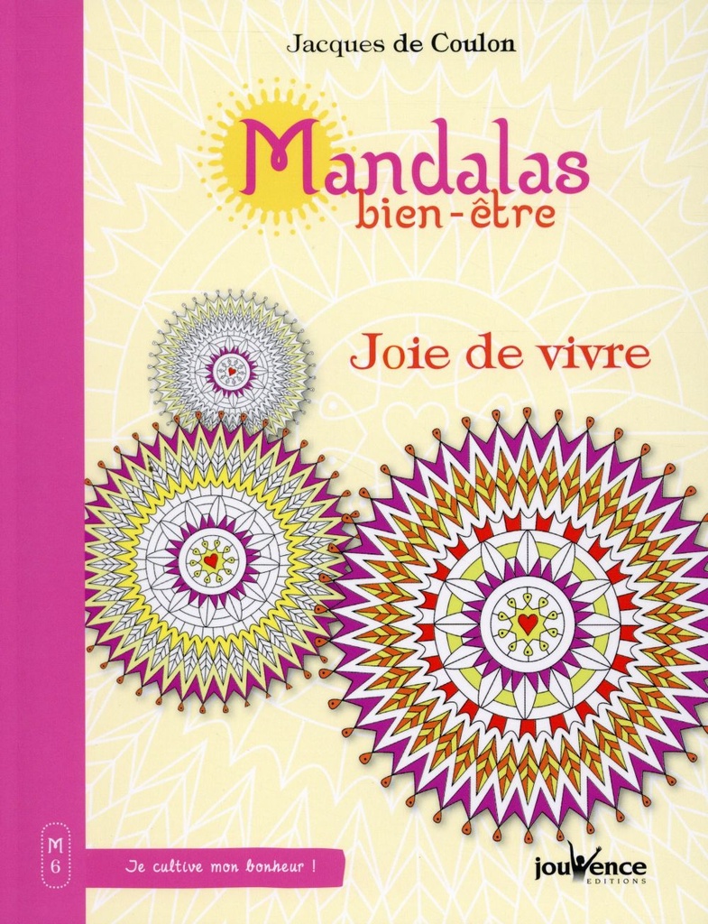 [9782889116263] Mandalas bien-être ; joie de vivre