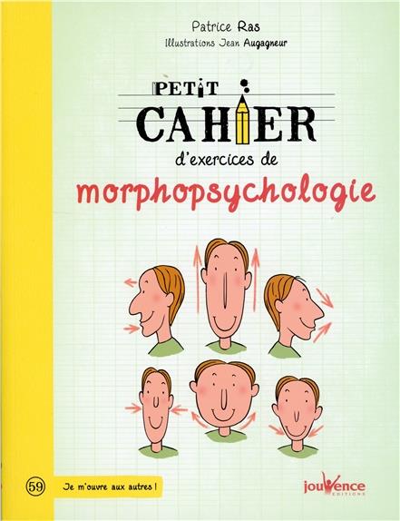 Petit cahier d'exercices ; de morphopsychologie