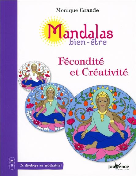 Mandalas bien-être ; fécondité et création