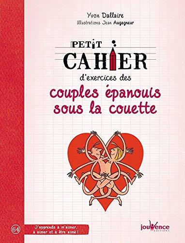 Petit cahier d'exercices ; des couples épanouis sous la couette
