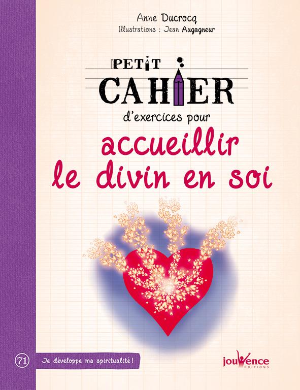 [9782889117710] Petit cahier d'exercices ; pour accueillir le divin en soi
