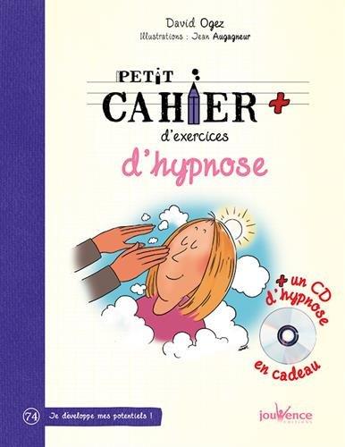 Petit cahier d'exercices ; d'hypnose