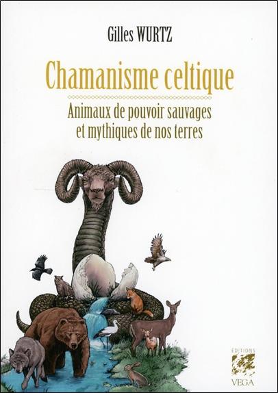Chamanisme celtique, animaux de pouvoir sauvages et mythiques de nos terres
