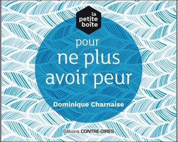 La petite boîte pour ne plus avoir peur (Coffret)