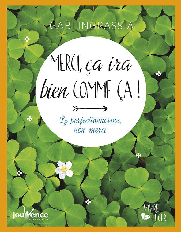 Merci, ça ira bien comme ça ! le perfectionnisme, non merci