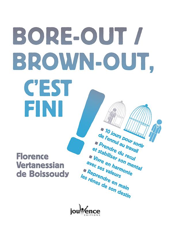 Bore-out / brown out, c'est fini !