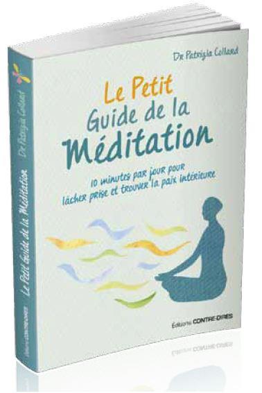 Le petit guide de la Méditation (Poche)