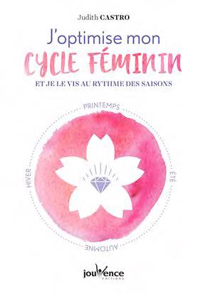 J'optimise mon cycle féminin et je le vis au rythme des saisons