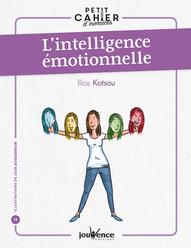 L'intelligence emotionnelle - petit cahier d'exercices
