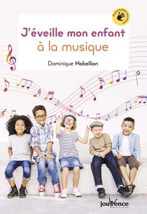 [épuisé] J'éveille mon enfant à la musique