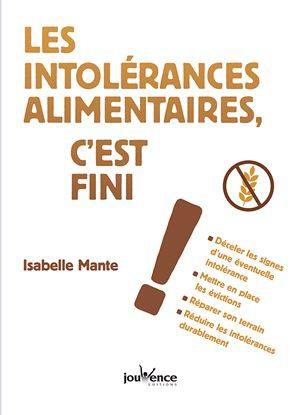 Les intolérances alimentaires, c'est fini !