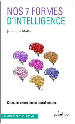 Nos 7 formes d'intelligence ; conseils, exercices et entraînements