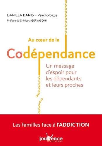 Au coeur de la codépendance (préface Nicola Gervasoni)