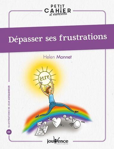 Dépasser ses frustrations