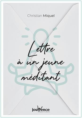 [épuisé] Lettre à un jeune méditant
