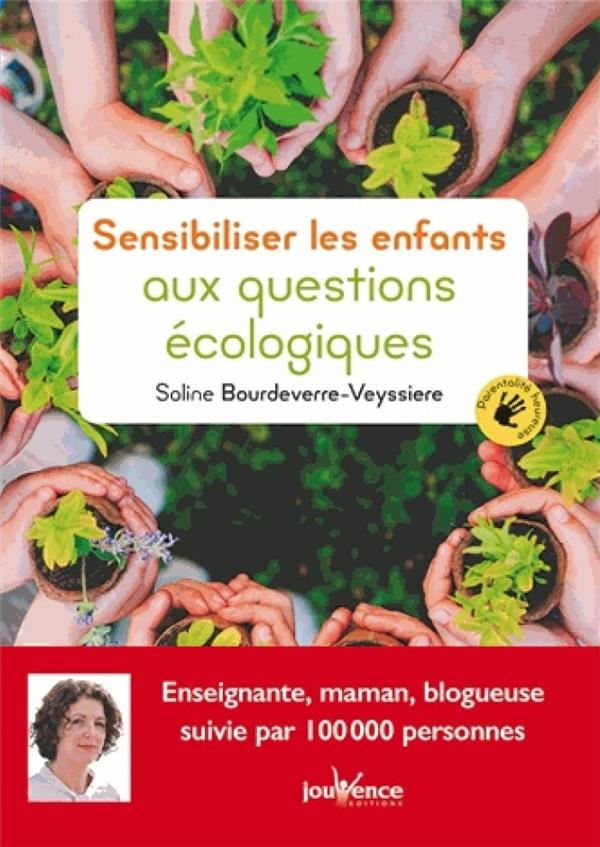 [9782889533152] Sensibiliser les enfants aux questions écologiques