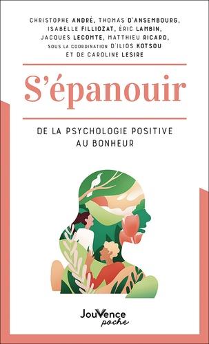 Psychologie posotive : le bonheur dans tous ses etats