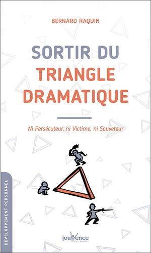 Sortir du triangle dramatique ; ni persécuteur, ni victime, ni sauveteur