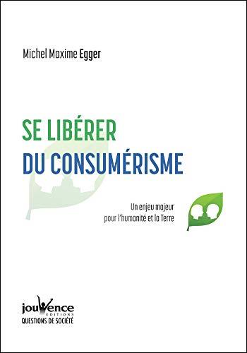 Se libérer du consumérisme